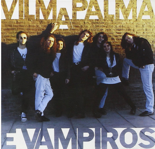 VILMA PALMA E VAMPIROS - VILMA PALMA E VAMPIR