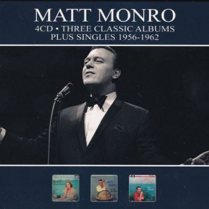 MATT MONRO - THREE CLASSIC ALBUMS PLUS SINGLES 1956-1962