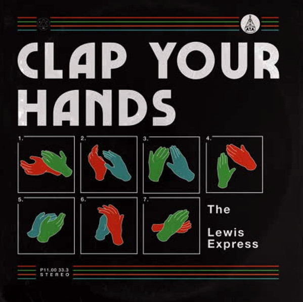THE LEWIS EXPRESS - CLAP YOUR HANDS