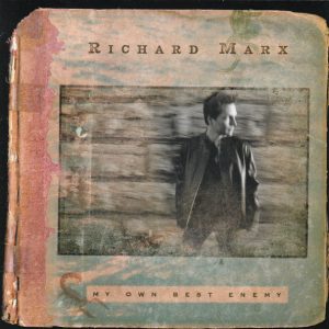 RICHARD MARX - MY OWN BEST ENEMY