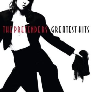 THE PRETENDERS - GREATEST HITS