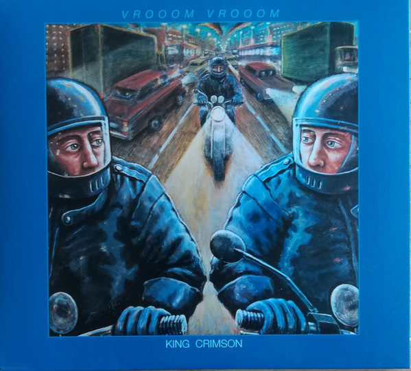 KING CRIMSON - VROOOM VROOOM