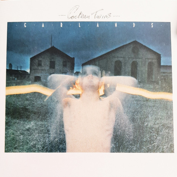 COCTEAU TWINS - GARLANDS