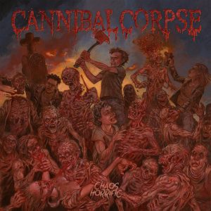 CANNIBAL CORPSE - CHAOS HORRIFIC