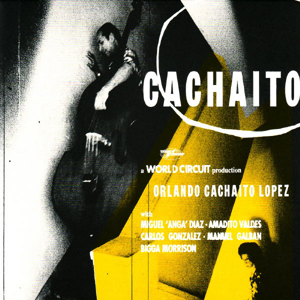 ORLANDO CACHAITO LOPEZ - CHACHAITO