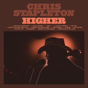 CHRIS STAPLETON - HIGHER
