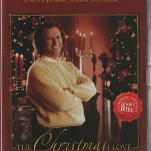 ANDRE RIEU - THE CHRISTMAS I LOVE