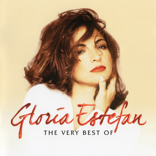 GLORIA ESTEFAN - THE VERY BEST OF GLORIA ESTEFAN