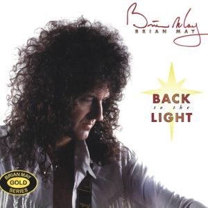 BRIAN MAY - BACK TO THE LIGHT