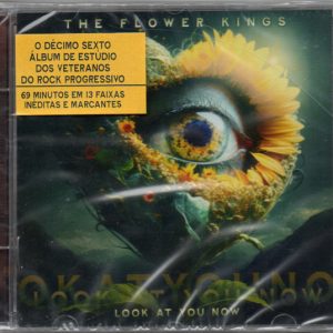 THE FLOWER KINGS - LOOK AT YOU NOW