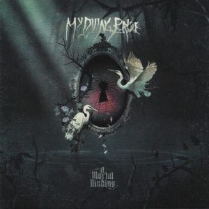 MY DYING BRIDE - A MORTAL BINDING