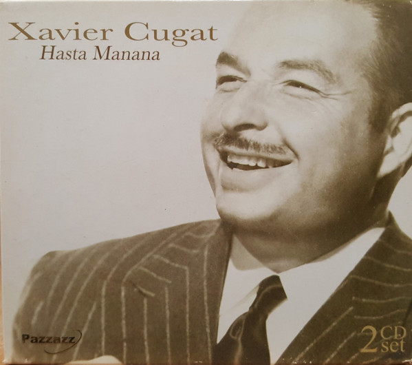 XAVIER CUGAT - HASTA MANANA