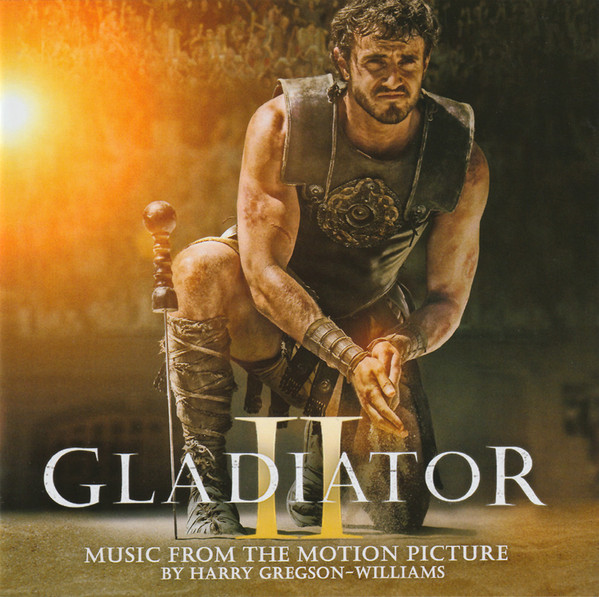 HARRY GREGSON-WILLIAMS – GLADIATOR II – SOUNDTRACK