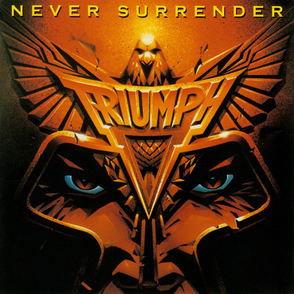 TRIUMPH - NEVER SURRENDER