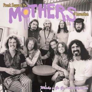 FRANK ZAPPA & THE MOTHERS OF INVENTION - WHISKY A GO GO 1969 - HIGHLIGHTS