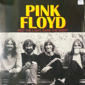 PINK FLOYD - RED THE LIGHT / DARK THE NIGHT