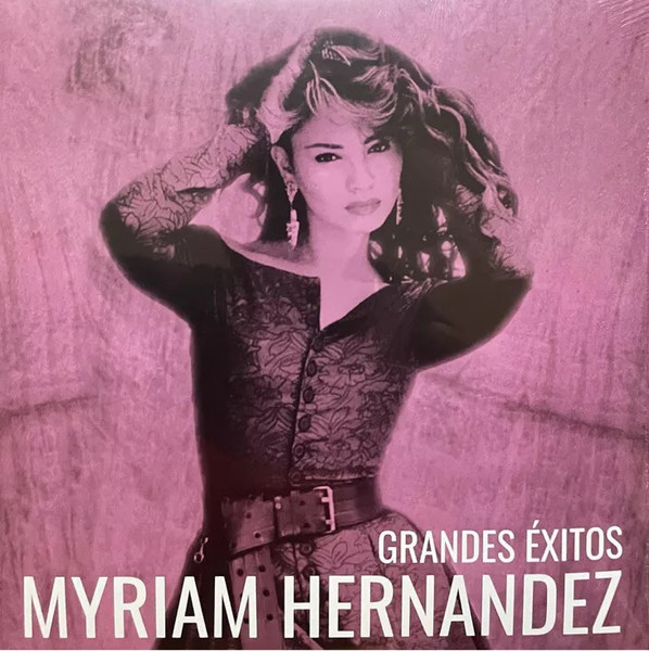 MYRIAM HERNANDEZ - GRANDES EXITOS