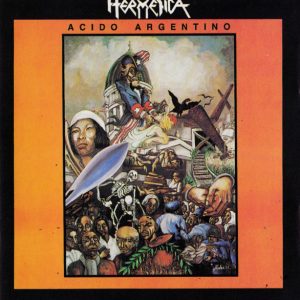 HERMETICA - ACIDO ARGENTINO