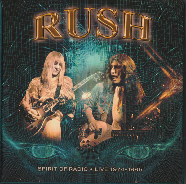 RUSH - SPIRIT OF RADIO LIVE 1974-1996