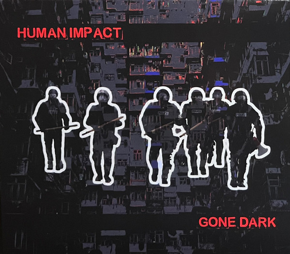 HUMAN IMPACT - GONE DARK