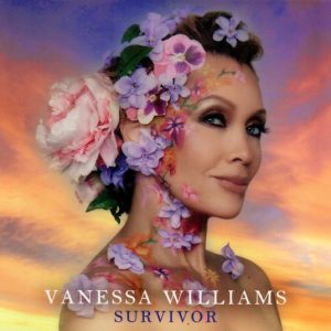 VANESSA WILLIAMS - SURVIVOR