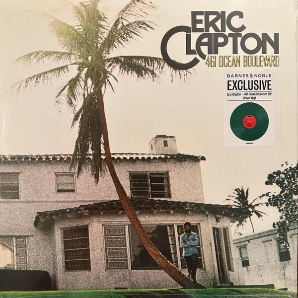 ERIC CLAPTON - 461 OCEAN BOULEVARD