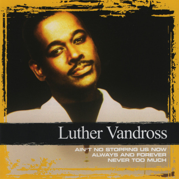 LUTHER VANDROSS - COLLECTIONS