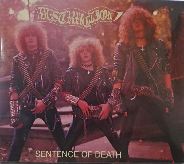 DESTRUCTION - SENTENCE OF DEATH
