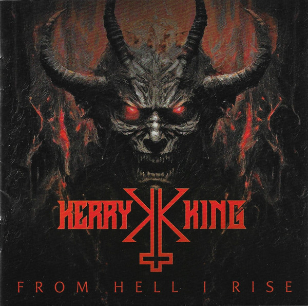 KERRY KING - FROM HELL I RISE