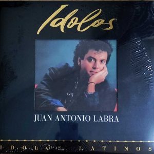 JUAN ANTONIO LABRA - IDOLOS LATINOS