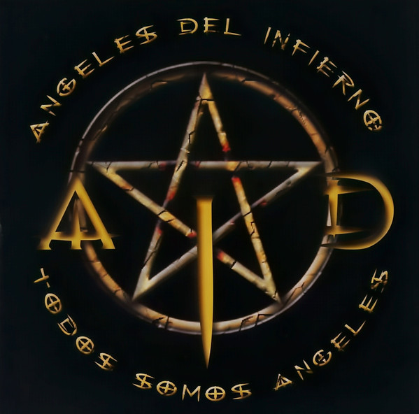 ANGELES DEL INFIERNO - TODOS SOMOS ANGELES