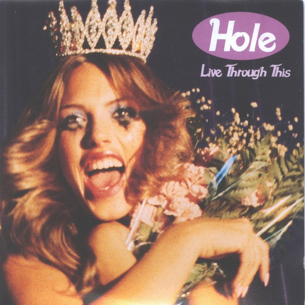 HOLE - LIVE THROUGH THIS