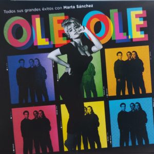 OLE OLE - TODOS SUS EXITOS CON MARTA SANCHEZ