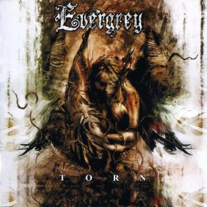 EVERGREY - TORN
