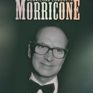 ENNIO MORRICONE - MORRICONE CONDUCTS MORRICONE