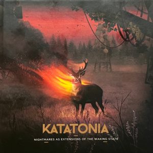 KATATONIA - NIGHTMARES AS EXTENSIONS OF THE WAKING STATE