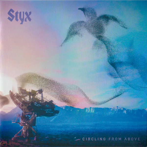 STYX - CIRCLING FROM ABOVE