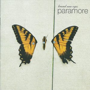PARAMORE - BRAND NEW EYES