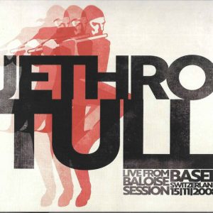 JETHRO TULL - LIVE FROM BALOISE SESSION