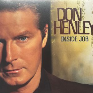 DON HENLEY - INSIDE JOB
