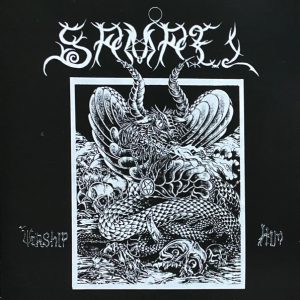 SAMAEL - WORSHIP HIM