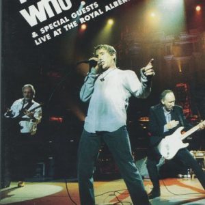 THE WHO & SPECIAL GUESTS - LIVE AT THE ROYAL ALBERT HALL