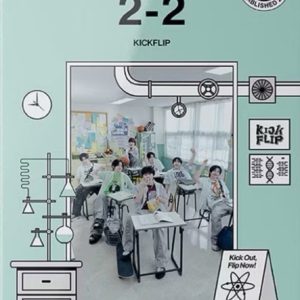 KICK FLIP - KICK OUT FLIP NOW