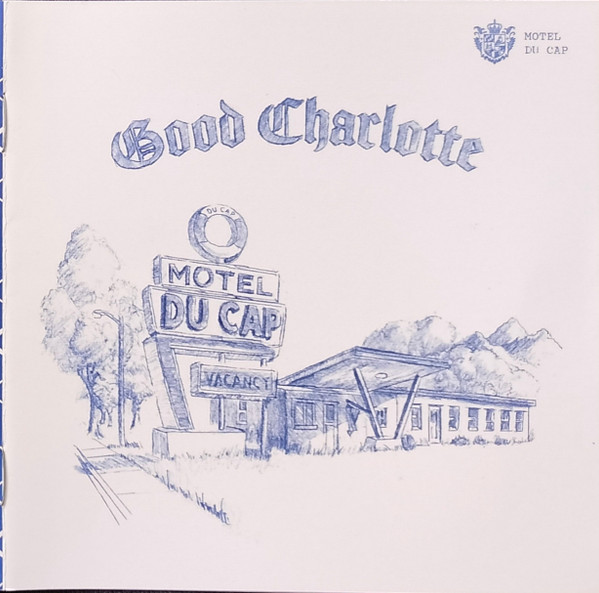 GOOD CHARLOTTE - MOTEL DU CAP