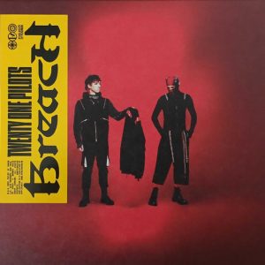 TWENTY ONE PILOTS - BREACH