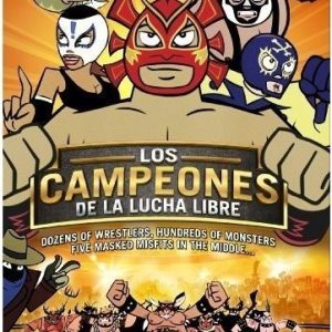LOS CAMPEONES DE LA LUCHA LIBRE