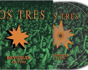 LOS TRES – REVUELTA EN VIVO