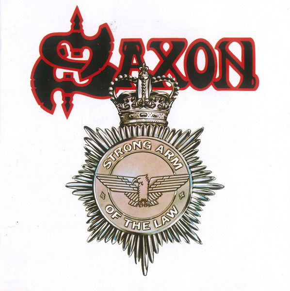 SAXON - STRONG ARM OF THE LAW