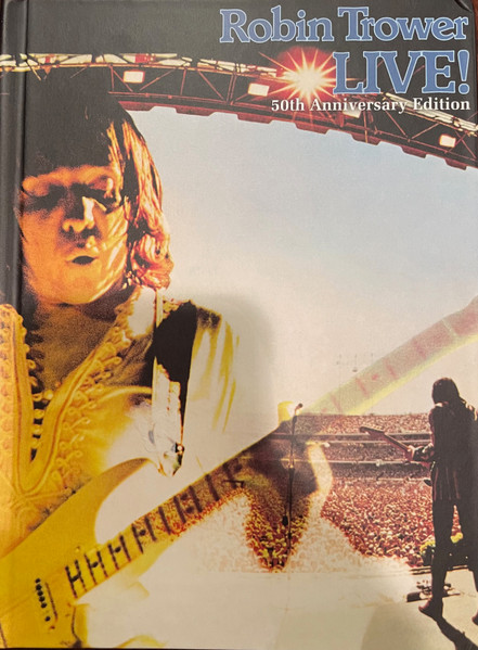 ROBIN TROWER - LIVE ! - 50th ANNIVERSARY EDITION