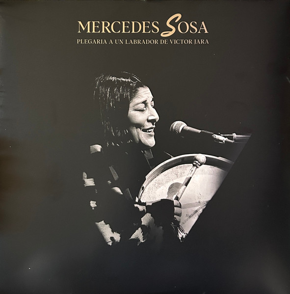 MERCEDES SOSA - PLEGARIA A UN LABRADOR DE VICTOR JARA
